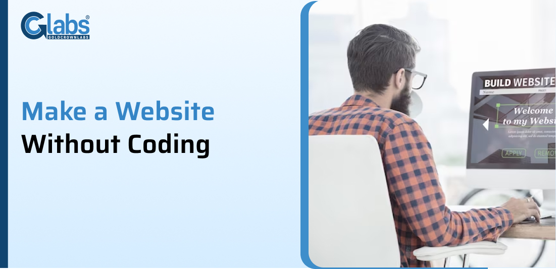 Make A Website Without Coding GoldCrownLabs LLP