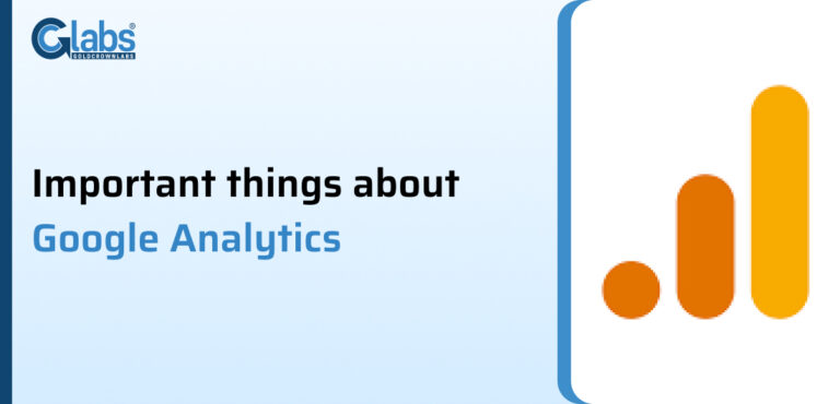 Read more about the article Important things about Google Analytics in 2023