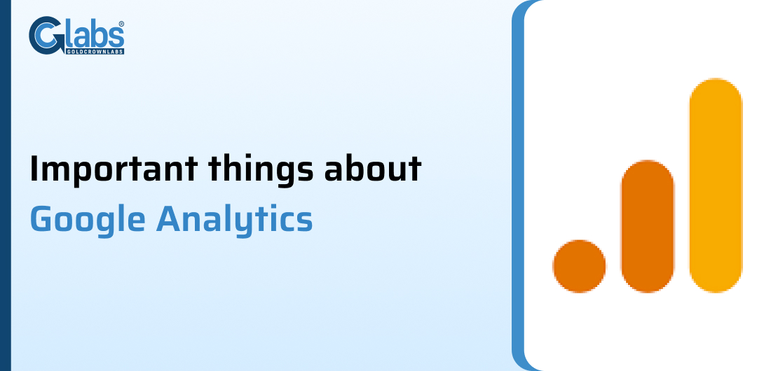 You are currently viewing Important things about Google Analytics in 2023