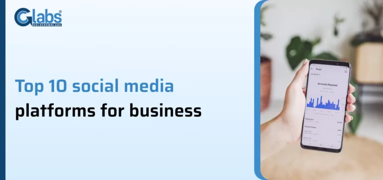 Read more about the article Top 10 Social Media platforms for Business 2023