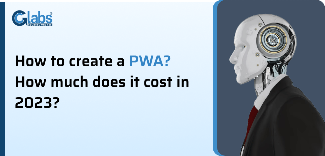 how-to-create-a-pwa-progressive-web-app-how-much-does-it-cost-in